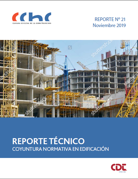 Reporte Técnico CChC de noviembre aborda cambios normativos